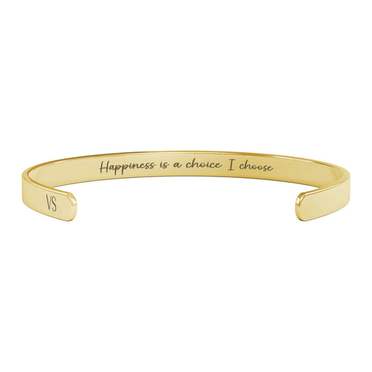 Happiness is a Choice I Choose Cuff Bracelet