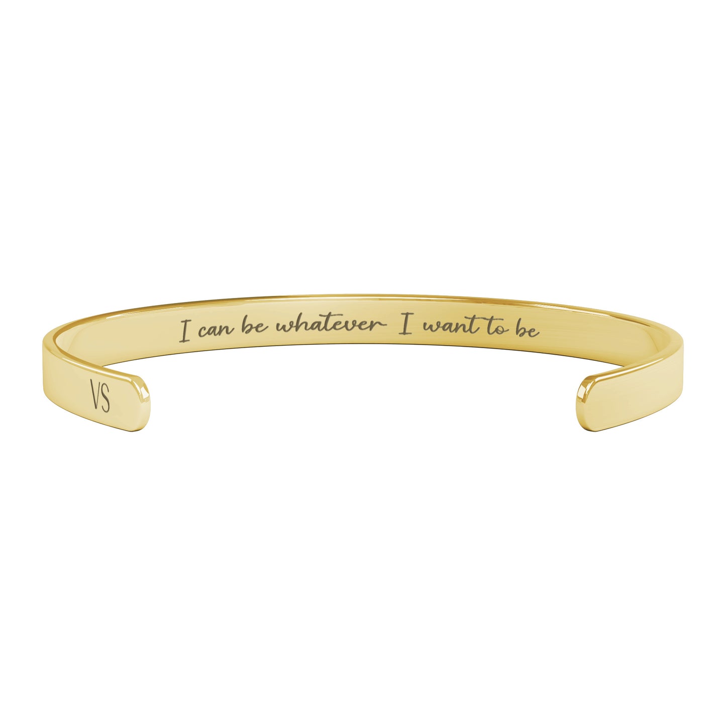 I Can Be Whatever I Want to Be Cuff Bracelet