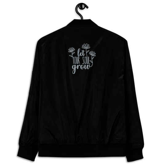 Let Your Soul Grow Embroidered Premium Recycled Bomber Jacket