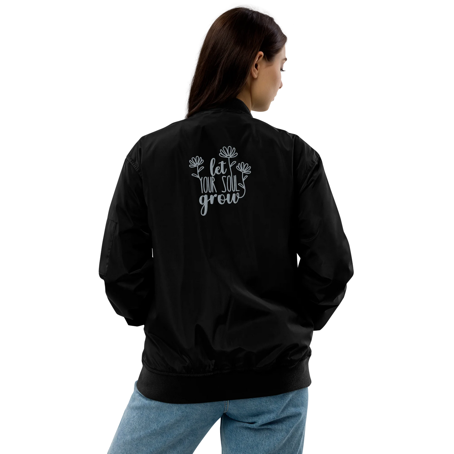 Let Your Soul Grow Embroidered Premium Recycled Bomber Jacket