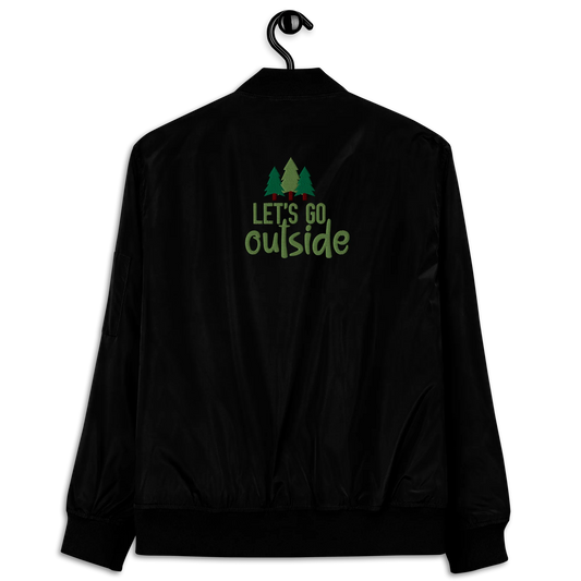 Let's Go Outside Embroidered Premium Recycled Bomber Jacket